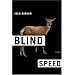 Blind Speed: A Novel