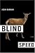 Blind Speed: A Novel