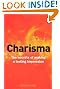 Charisma: The Secrets of Making A Lasting Impression