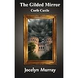 the gilded mirror corfe castle volume 1