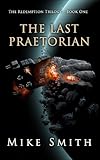 The Last Praetorian