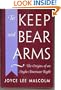 To Keep and Bear Arms: The Origins of an Anglo-American Right