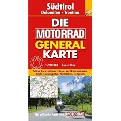 Die Motorrad Generalkarte �sterreich. S�dtirol, Dolomiten, Trentino: Sch�ne Motorradtouren. Renn- und Motorradstrecken. Hotels, Campingpl�tze, Werkst�tten, Treffpunkte