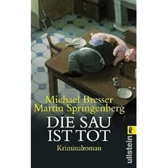 Die Sau ist tot: Kriminalroman: Ein M�nsterland-Krimi