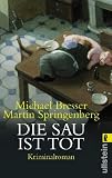 Die Sau ist tot: Kriminalroman: Ein M�nsterland-Krimi