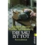 Die Sau ist tot: Kriminalroman: Ein M�nsterland-Kr&hellip von Michael Bresser