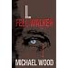 The Fell Walker