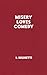 Misery Loves Comedy