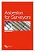 Asbestos for Surveyors, Second Edition