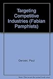 Targeting competitive industries