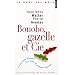 Bonobo, gazelle et Cie : L'�tonnante histoire des noms d'animaux sauvages