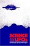 Science and the UFO's