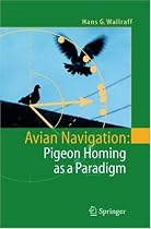 Avian Navigation: Pigeon Homing as a Paradigm