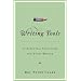 Writing Tools: 50 Essential Strategies for Every Writer