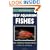 A PocketExpert Guide to Reef Aquarium Fishes: 500+ Essential-to-Know Species (Microcosm/T.F.H. Professional)