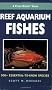A Pocket Expert Guide to Reef Aquarium Fishes: 500+ Essential-to-know species