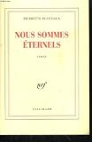 Nous sommes �ternels