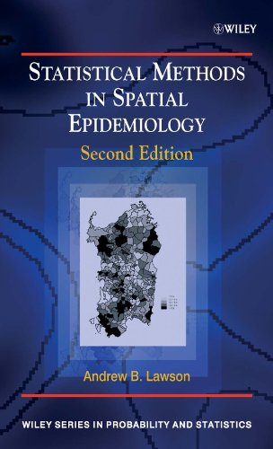 Statistical Methods in Spatial Epidemiology (Wiley Series in Probability and Statistics)