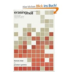 Erasing Hell: What God Said about Eternity, and the Things We Made Up