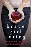 Brave Girl Eating