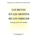 Les Reves Et Les Moyens De Les Diriger (Ouvrage Sur Le Reve Lucide)