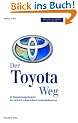Der Toyota Weg: Erfolgsfaktor Qualit�tsmanagement: 14 Managementprinzipien des weltweit erfolgreichsten Automobilkonzerns