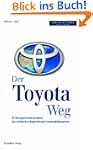 Der Toyota Weg: Erfolgsfaktor Qualit�...