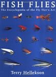 Fish Flies: The Encyclopedia of the F...