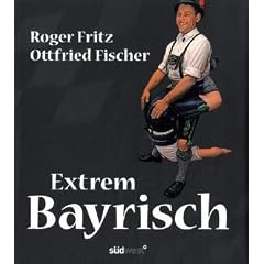 Extrem Bayrisch