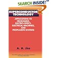 Superconductor Technology: Applications to Microwave,... by A. R. Jha