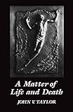 A matter of life and death