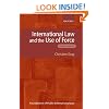 International Law and the Use of Force (Foundations of Public International Law)