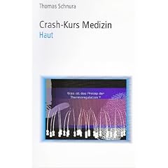 Crash-Kurs Medizin 4 - Die Haut