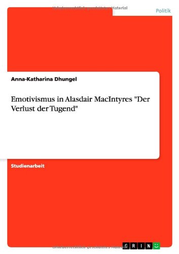Emotivismus in Alasdair Macintyres 