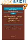 Nuclear Magnetic Resonance: Petrophysical and Logging Applications (Handbook of Geophysical Exploration: Seismic Exploration)