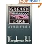 Greasy Lake and Other Stories
