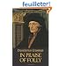 In Praise of Folly