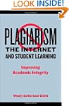 Plagiarism, the Internet, and Student...