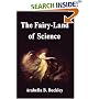The Fairy-Land of Science