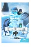 Hungry Shark Evolution Guide