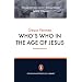 Who's Who in the Age of Jesus