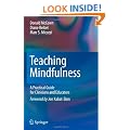 Teaching Mindfulness: A Practical Guide for Clinicians and Educators