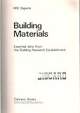 Building materials : essential information from the Building Research Establishment