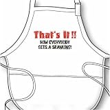 Everybody Gets A Spanking - Sexy and Flirt BBQ Apron