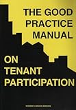 The good practice manual on tenant participation
