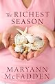 The Richest Season