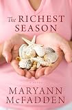 : The Richest Season
