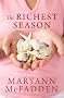 The Richest Season The Richest Season