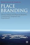 Place Branding: Glocal, Virtual and P...