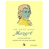 Un caf� avec Mozartpar Julian Rushton